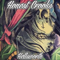 Honest Crooks : Hellsworth